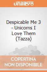 Despicable Me 3 - Unicorns I Love Them (Tazza) gioco di Pyramid
