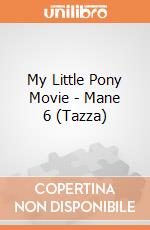 My Little Pony Movie - Mane 6 (Tazza) gioco