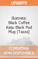 Ilustrata: Black Coffee Kaiju Black Pod Mug (Tazza) gioco