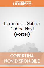 Ramones - Gabba Gabba Hey! (Poster) gioco di Pyramid Posters