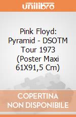 Pink Floyd: Pyramid - DSOTM Tour 1973 (Poster Maxi 61X91,5 Cm) gioco