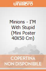 Minions - I'M With Stupid (Mini Poster 40X50 Cm) gioco di Pyramid