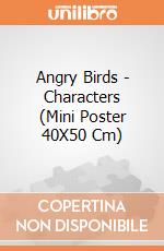 Angry Birds - Characters (Mini Poster 40X50 Cm) gioco di Pyramid