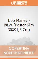 Bob Marley - B&W (Poster Slim 30X91,5 Cm) gioco di Pyramid