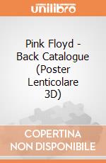 Pink Floyd - Back Catalogue (Poster Lenticolare 3D) gioco