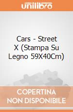 Cars - Street X (Stampa Su Legno 59X40Cm) gioco di Pyramid