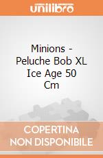 Minions - Peluche Bob XL Ice Age 50 Cm gioco