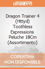 Dragon Trainer 4 (Httyd) Toothless Expressions Peluche 18Cm (Assortimento) giochi