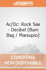 Ac/Dc: Rock Sax - Decibel (Bum Bag / Marsupio) giochi
