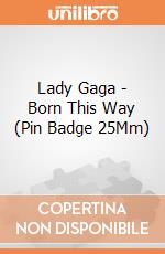Lady Gaga - Born This Way (Pin Badge 25Mm) gioco di Pyramid