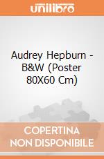 Audrey Hepburn - B&W (Poster 80X60 Cm) gioco di Pyramid