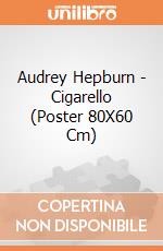 Audrey Hepburn - Cigarello (Poster 80X60 Cm) gioco di Pyramid