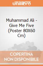 Muhammad Ali - Give Me Five (Poster 80X60 Cm) gioco di Pyramid