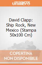 David Clapp: Ship Rock, New Mexico (Stampa 50x100 Cm) gioco