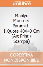 Marilyn Monroe: Pyramid - I.Quote 40X40 Cm (Art Print / Stampa) gioco di Pyramid