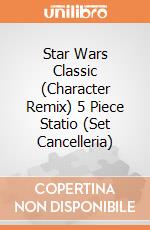 Star Wars Classic (Character Remix) 5 Piece Statio (Set Cancelleria) gioco