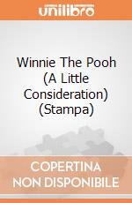 Winnie The Pooh (A Little Consideration) (Stampa) gioco