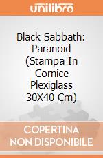 Black Sabbath: Paranoid (Stampa In Cornice Plexiglass 30X40 Cm) giochi