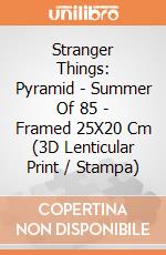 Stranger Things: Pyramid - Summer Of 85 - Framed 25X20 Cm (3D Lenticular Print / Stampa) gioco