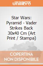Star Wars: Pyramid - Vader Strikes Back 30x40 Cm (Art Print / Stampa) giochi