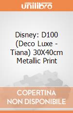 Disney: D100 (Deco Luxe - Tiana) 30X40cm Metallic Print gioco