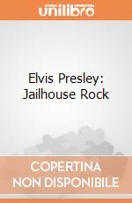 Elvis Presley: Jailhouse Rock gioco