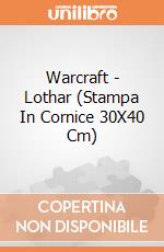 Warcraft - Lothar (Stampa In Cornice 30X40 Cm) gioco di Pyramid