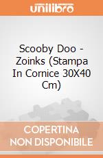 Scooby Doo - Zoinks (Stampa In Cornice 30X40 Cm) gioco di Pyramid