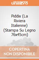 Piddix (La Riviera Italienne) (Stampa Su Legno 76x45cm) gioco