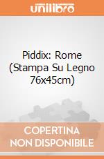 Piddix: Rome (Stampa Su Legno 76x45cm) gioco
