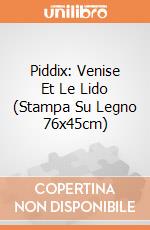 Piddix: Venise Et Le Lido (Stampa Su Legno 76x45cm) gioco