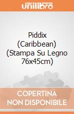Piddix (Caribbean) (Stampa Su Legno 76x45cm) gioco