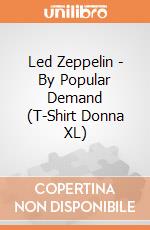 Led Zeppelin - By Popular Demand (T-Shirt Donna XL) gioco di CID