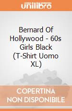 Bernard Of Hollywood - 60s Girls Black (T-Shirt Uomo XL) gioco di Bioworld