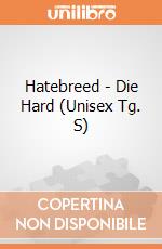 Hatebreed - Die Hard (Unisex Tg. S) gioco di CID