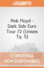 Pink Floyd - Dark Side Euro Tour 72 (Unisex Tg. S) gioco di CID