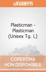 Plasticman - Plasticman (Unisex Tg. L) gioco di CID