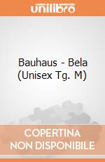 Bauhaus - Bela (Unisex Tg. M) gioco di CID