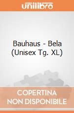 Bauhaus - Bela (Unisex Tg. XL) gioco di CID