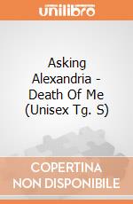 Asking Alexandria - Death Of Me (Unisex Tg. S) gioco di CID