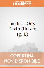 Exodus - Only Death (Unisex Tg. L) gioco di CID