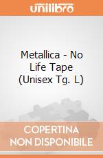 Metallica - No Life Tape (Unisex Tg. L) gioco di CID