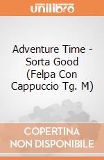 Adventure Time - Sorta Good (Felpa Con Cappuccio Tg. M) gioco di CID