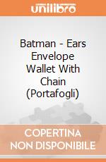 Batman - Ears Envelope Wallet With Chain (Portafogli) gioco