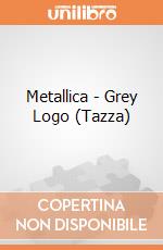 Metallica - Grey Logo (Tazza) gioco di CID