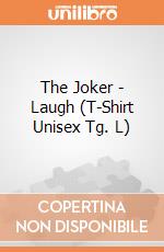 The Joker - Laugh (T-Shirt Unisex Tg. L) gioco