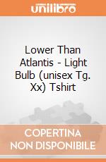 Lower Than Atlantis - Light Bulb (unisex Tg. Xx) Tshirt gioco