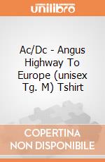 Ac/Dc - Angus Highway To Europe (unisex Tg. M) Tshirt gioco