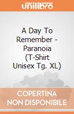 A Day To Remember - Paranoia (T-Shirt Unisex Tg. XL) gioco