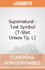 Supernatural - Text Symbol (T-Shirt Unisex Tg. L) gioco